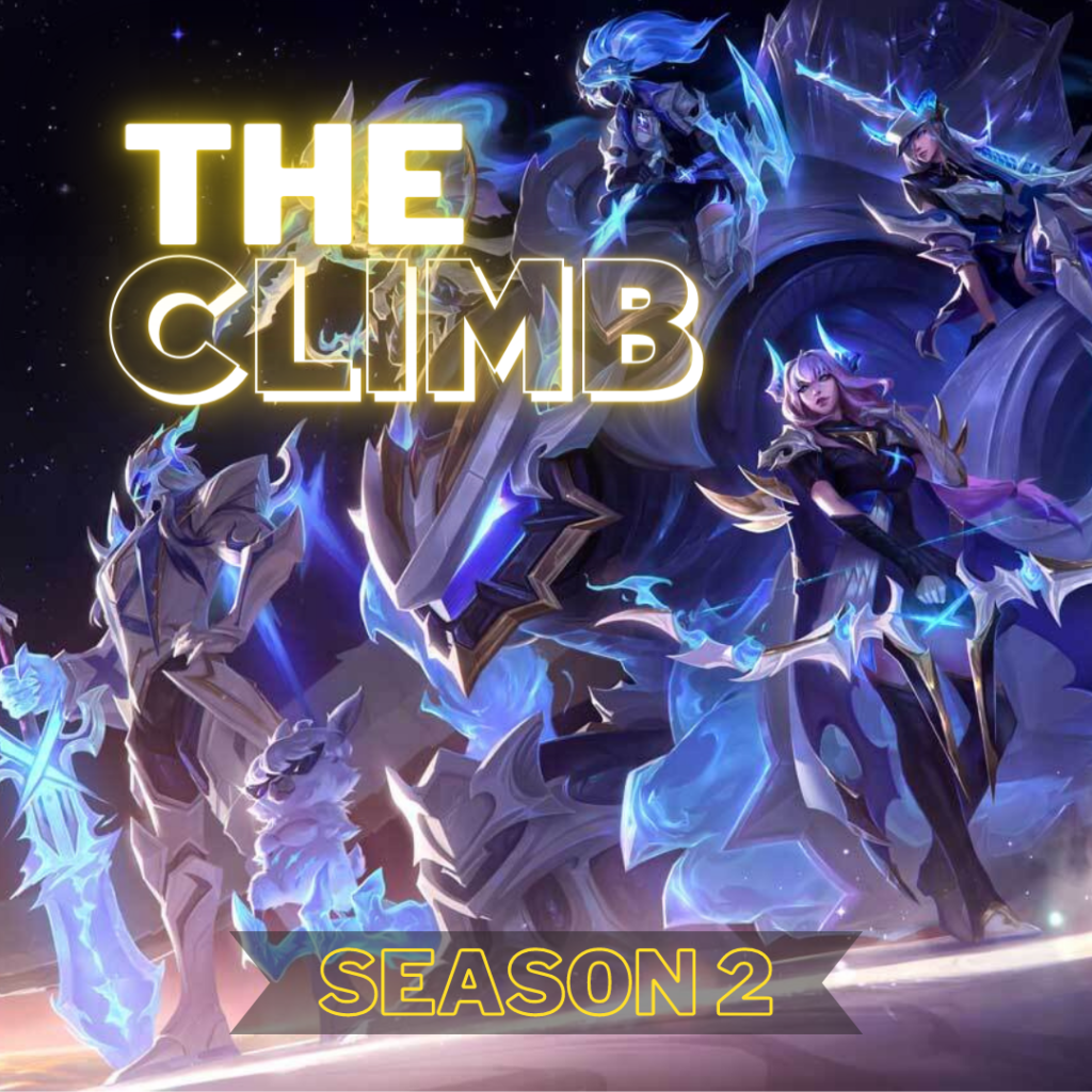 The Climb - LoL Season 2